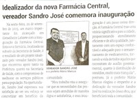 Idealizador da nova Farmácia Central, Vereador Sandro José comemora inauguração. Jornal Correio da Cidade, Conselheiro Lafaiete de 07 a 13 de out. de 2023, 1700ª ed., Política, p. 04.