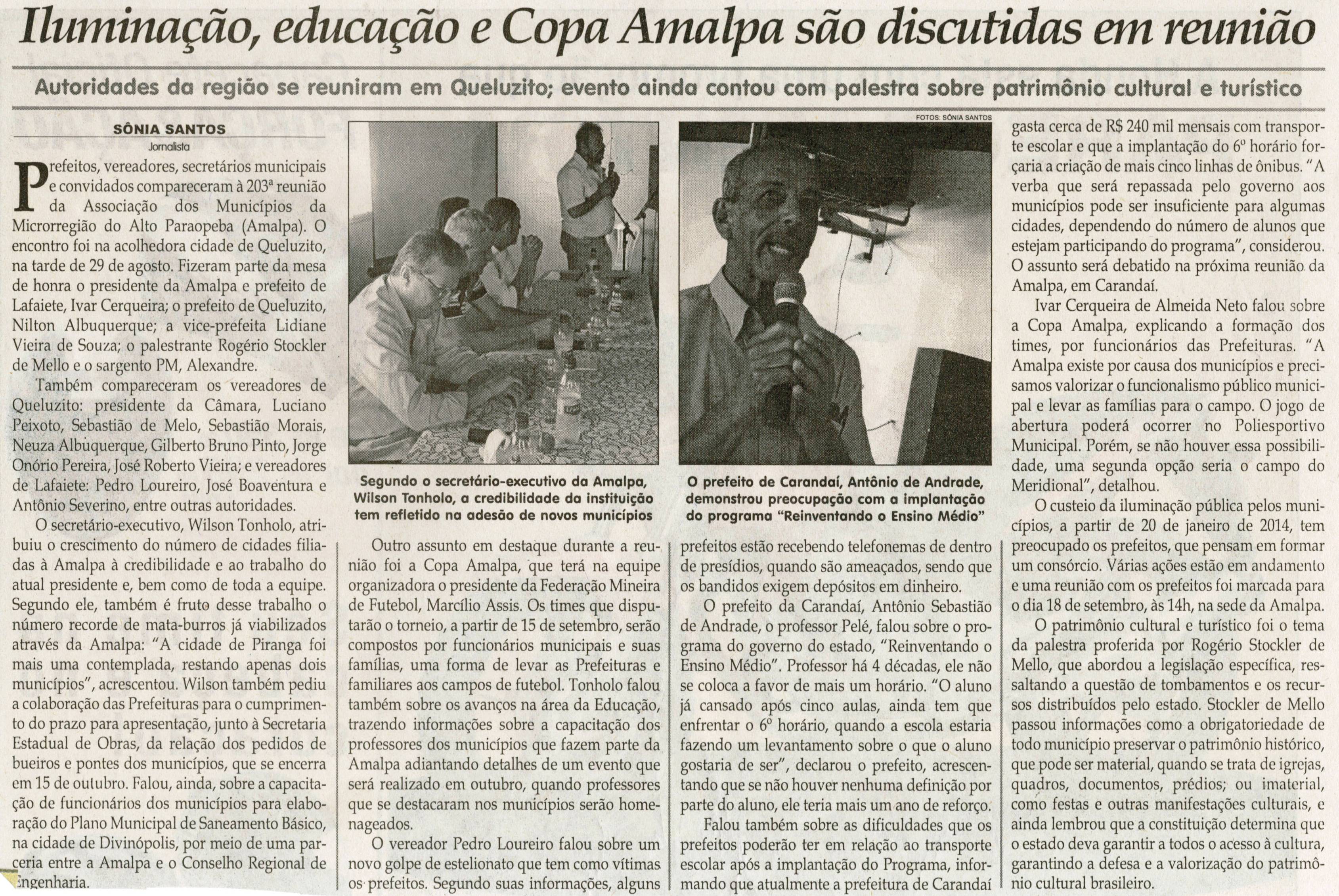 Iluminação, educação e Copa Amalpa são discutidos em reunião: autoridades da região se reuniram em Queluzito; evento ainda contou com palestra sobre patrimônio cultural e turístico. Jornal Correio da Cidade, Conselheiro Lafaiete, 07 set. 2013, p. 04.
