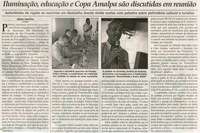 Iluminação, educação e Copa Amalpa são discutidos em reunião: autoridades da região se reuniram em Queluzito; evento ainda contou com palestra sobre patrimônio cultural e turístico. Jornal Correio da Cidade, Conselheiro Lafaiete, 07 set. 2013, p. 04.