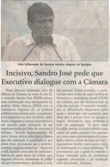 Incisivo, Sandro José pede que Executivo dialogue com a Câmara. Jornal Correio da Cidade, 30 mar. 2019 a 05 abr. 2019. 1467ª ed., Caderno Política, p. 6.