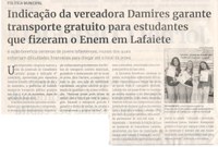 Indicação da vereadora Damires garante transporte gratuito para estudantes que fizeram o Enem em Lafaiete. Jornal Correio da Cidade, Conselheiro Lafaiete, 22 a 28 nov. 2025, 1806ª ed., Política, p. 2.
