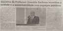 Iniciativa do Professor Oswaldo Barbosa incentiva o cuidado e a sustentabilidade com espaços públicos. Jornal Correio da Cidade, Conselheiro Lafaiete, 08 de out. de 2022, 1648ª ed., Caderno Política, p. 4. Iniciativa do Professor Oswaldo Barbosa incentiva o cuidado e a sustentabilidade com espaços públicos. Jornal Correio da Cidade, Conselheiro Lafaiete, 08 de out. de 2022, 1648ª ed., Caderno Política, p. 4.