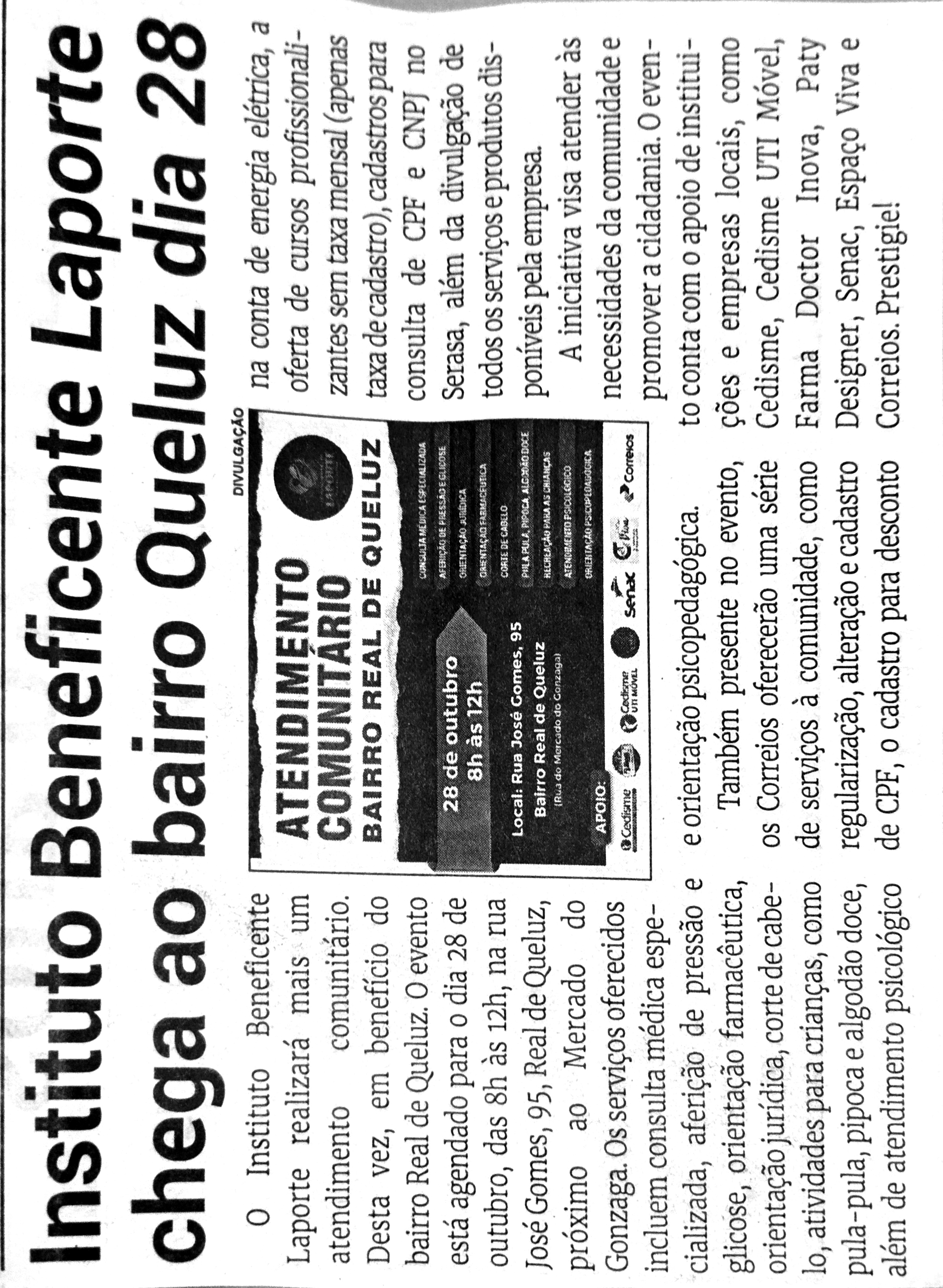 Instituto Beneficente Laporte chega ao bairro Queluz dia 28. Jornal Correio da Cidade, Conselheiro Lafaiete de 22 a 27 de out. de 2023, 1702ª ed., Política, p. 02.