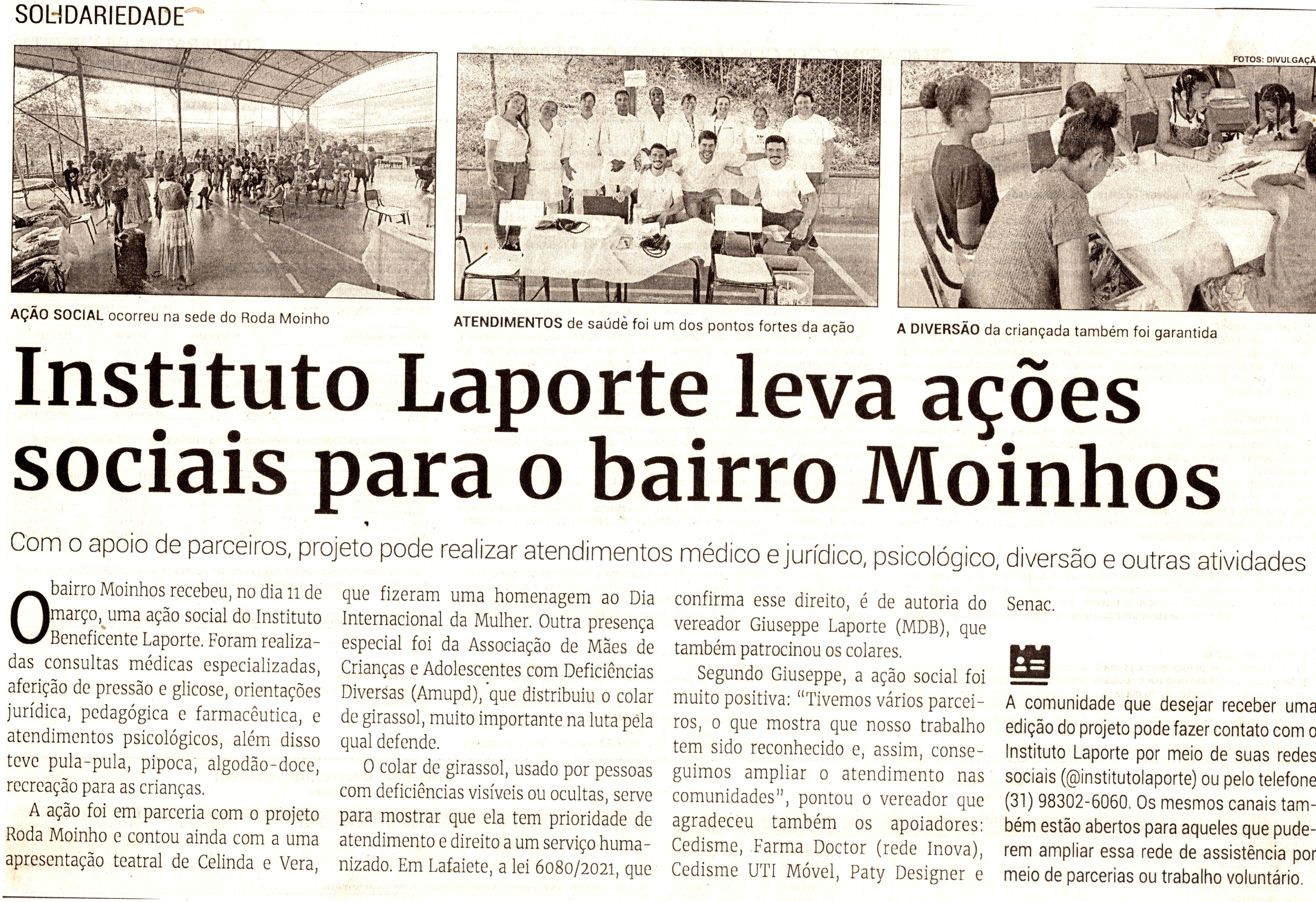 Instituto Laporte leva ações sociais para o bairro Moinhos. Jornal Correio da Cidade, Conselheiro Lafaiete de 25 a 31 de mar. de 2023, 1672ª ed. Caderno Especial, p. B3.