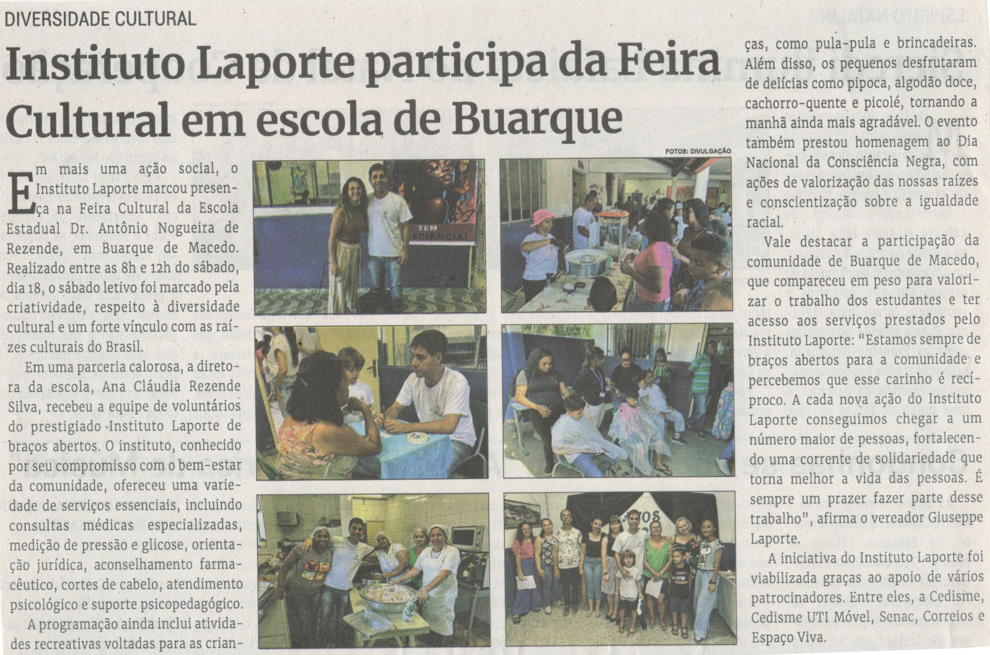 Instituto Laporte participa da Feira Cultural em escola de Buarque. Jornal Correio da Cidade, Conselheiro Lafaiete de 25 a 1º de dez. de 2023, 1707ª ed., Comunidade, p. 10.