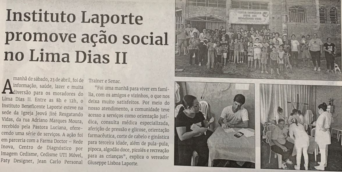 Instituto Laporte promove ação social no Lima Dias II. Jornal Correio da Cidade, Conselheiro Lafaiete, 30 de abr. de 2022, 1625ª ed., Caderno Política, p. 4.