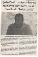 João Paulo contesta decreto que livra servidores do alto escalão de "bater cartão". Jornal Correio da Cidade, Conselheiro Lafaiete ,05 mai. 2018 a 11 mai. 2018, 1420ª ed., Caderno Política, p. 4.