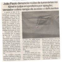 João Paulo denuncia roubo de luminárias no túnel e culpa empreiteira por apagão; vereador cobra rampa de acesso a deficientes. Jornal Expressão Regional, Conselheiro Lafaiete ,14 mai. 2018 a 25 mai. 2018, 531ª ed., p. 3.