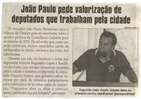 João Paulo pede valorização de deputados que trabalham pela cidade. Jornal Correio da Cidade, Conselheiro Lafaiete, 02 dez. 2017 a 08 dez. 2017, 1398ª ed., Caderno Política, p 04.