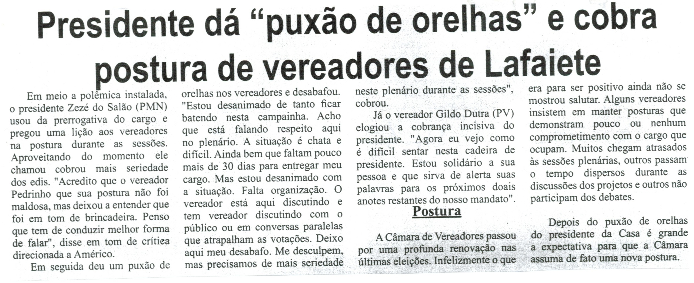 Presidente dá puxão de orelhas e cobra postura de vereadores de Lafaiete. Correio de Minas, Conselheiro Lafaiete,  22 nov. 2014, p. 4.