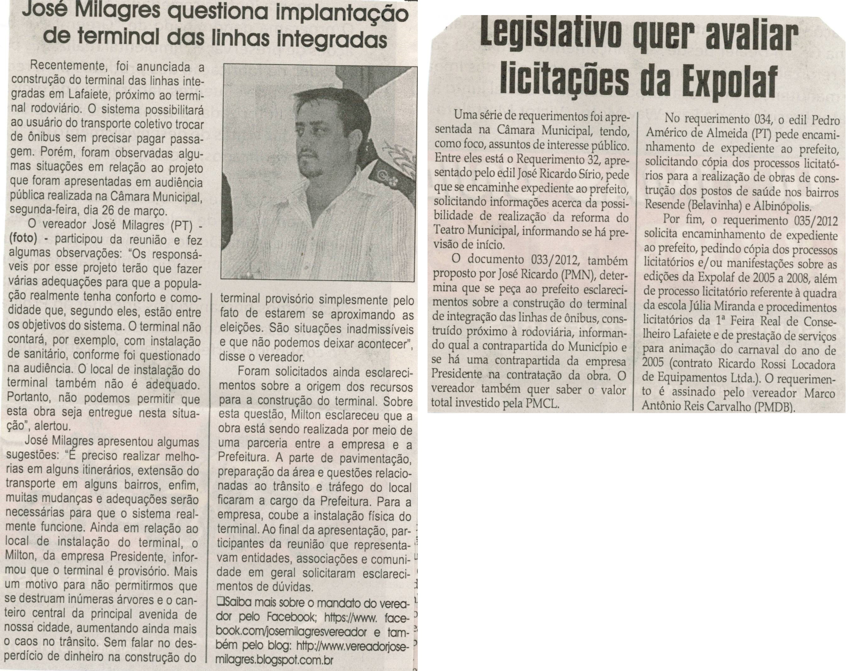 José Milagres questiona implantação das linhas integradas; Legislativo quer avaliar licitações da Expolaf. Jornal Correio da Cidade, Conselheiro Lafaiete, 21 abr. 2012, p. 02.
