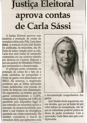 Justiça Eleitoral aprova contas de Carla Sassi. Jornal Correio da Cidade, Conselheiro Lafaiete, 03 a 09 dez. 2016, 1346ª ed., Caderno Política, p.6.