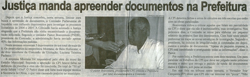 Justiça manda apreender documentos na Prefeitura. Correio de Minas, Conselheiro Lafaiete, 26 mai. 2007. 160ª ed., p. 03