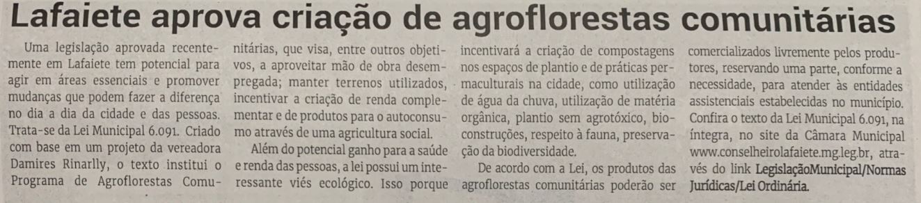 Lafaiete aprova criação de agroflorestas comunitárias. Jornal Correio da Cidade, Conselheiro Lafaiete, 28 de mai. de 2022, 1629ª ed., Caderno Política, p. 4.