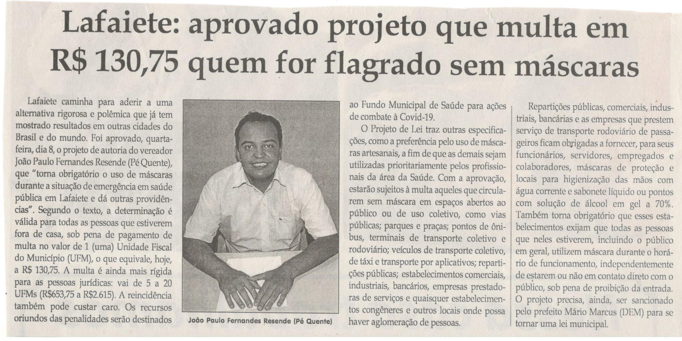 LAFAIETE: aprovado projeto que multa em R$130,75 quem for flagrado sem máscaras. Jornal Correio da Cidade, Conselheiro Lafaiete, 11 jul 2020, ed. 1533, Caderno Política, p.6