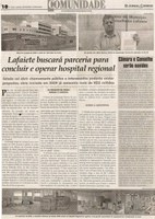 Lafaiete buscará parceria para concluir e operar hospital regional. Jornal Correio da Cidade, 04 mai. 2019 a 10 mai. 2019. 1472ª ed., Caderno Comunidade, p. 10.