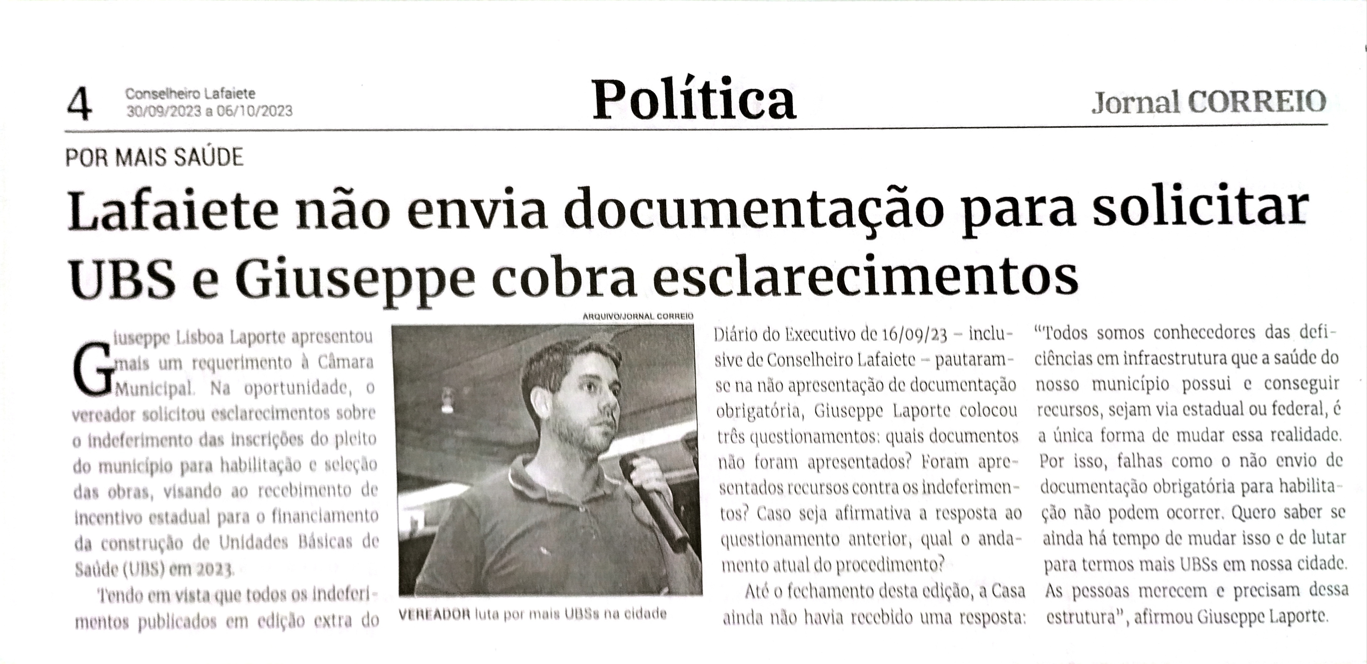 Lafaiete não envia documentação para solicitar UBS e Giuseppe cobra esclarecimentos. Jornal Correio da Cidade, Conselheiro Lafaiete de 30 a 06 de out. de 2023, 1699ª ed., Política, p. 4.