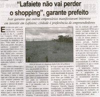 "Lafaiete não vai perder o shopping", garante prefeito: Ivar garante que outros empresários manifestam interesse em investir em Lafaiete; cidade é preferência dos eleitores. Correio de Minas, Conselheiro Lafaiete, 09 nov. 2013, p. 4.