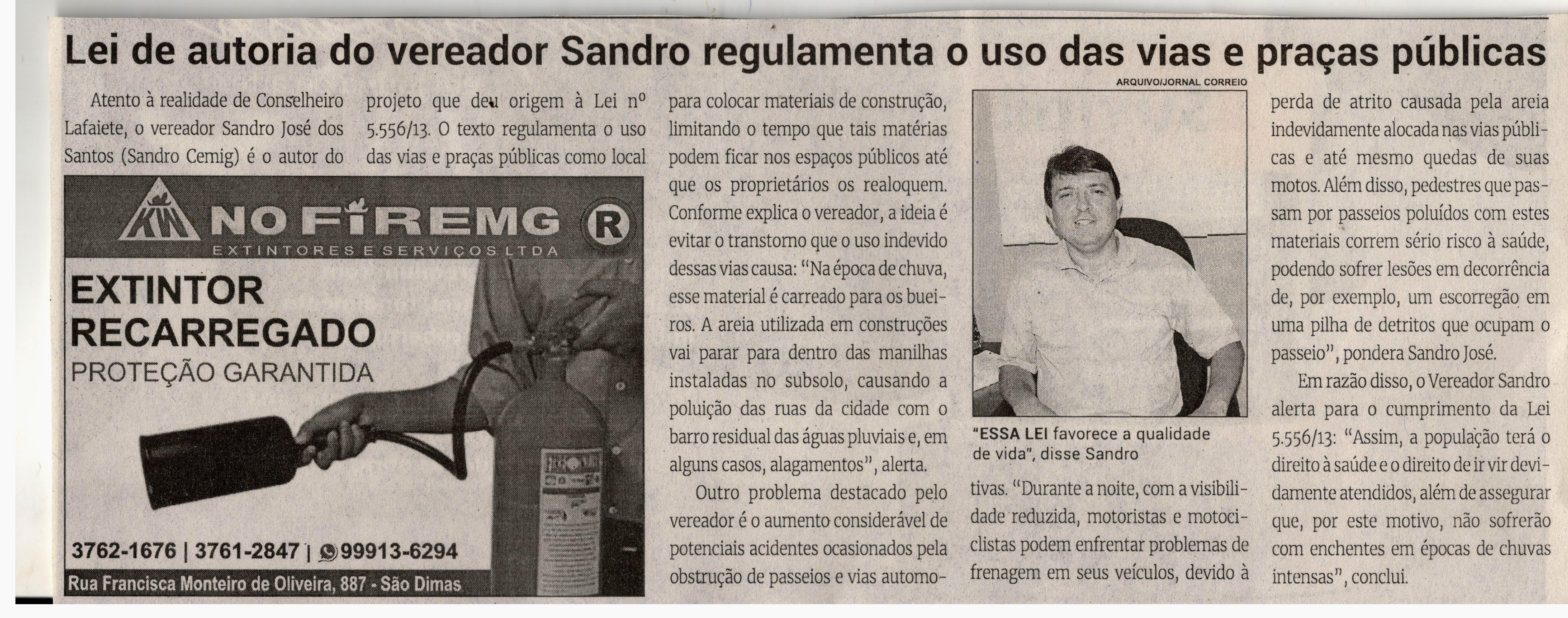 Lei de autoria do vereador Sandro regulamenta o uso das vias e praças públicas. Jornal Correio da Cidade, Conselheiro Lafaiete de 12 a 18 de ago. de 2023, 1692ª ed., Política, p. 4.