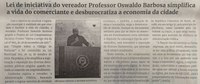 Lei de iniciativa de vereador Professor Oswaldo Barbosa simplifica a vida do comerciante e desburocratiza a economia da cidade. Jornal Correio da Cidade, Conselheiro Lafaiete, 29 de out. de 2022, 1651ª ed., Caderno Política, p. 4.