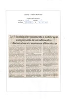 Lei  Municipal regulamenta a notificação compulsória de atendimentos relacionados a transtornos alimentares. Jornal Nova Gazeta, Conselheiro Lafaiete, 13 jan. 2007, 446ª ed., p. 03.