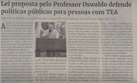 Lei proposta pelo Professor Oswaldo defende políticas públicas para pessoas com TEA. Jornal Correio da Cidade, Conselheiro Lafaiete, 17 de set. de 2022, 1645ª ed., Caderno Política, p. 6.