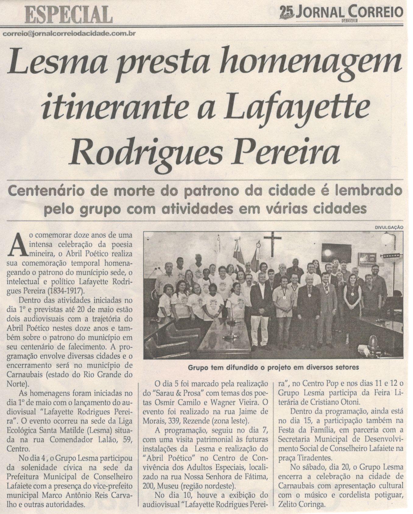 Lesma presta homenagem itinerante a Lafayette Rodrigues Pereira. Jornal Correio da Cidade, Conselheiro Lafaiete, 13 mai. 2017 a 19 mai. 2017, 1369ª ed., Caderno Caderno Especial,p. B8.