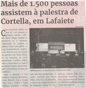 Mais de 1.500 pessoas assistem à palestra de Cortella, em Lafaiete. Jornal correio da cidade, Conselheiro Lafaiete de 09 a 15 de dez. de 2023, 1709ª ed., Comunidade, p. 17.