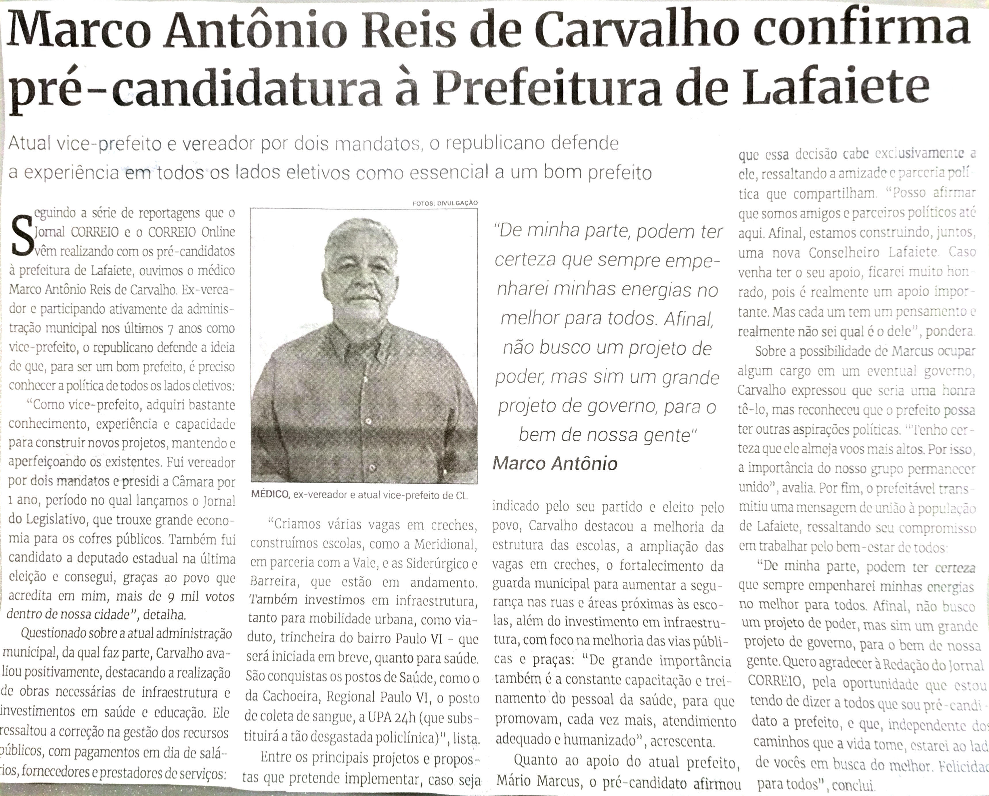 Marco Antônio Reis de Carvalho confirma pré-candidatura à Prefeitura de Lafaiete. Jornal Correio da Cidade, Conselheiro Lafaiete de 27 a 02 de fev. de 2024, 1715ª ed., Política, p. 04.