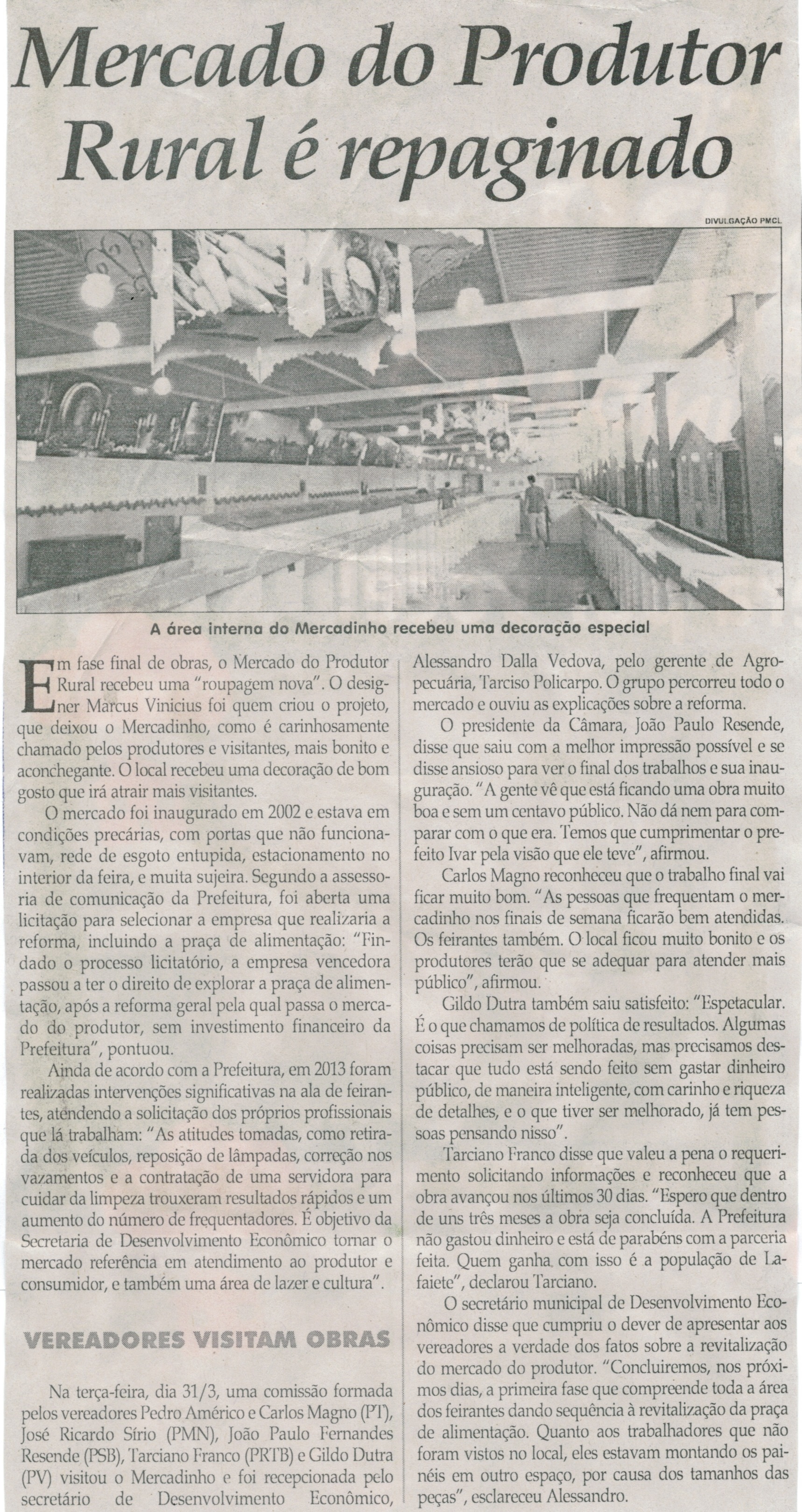 Mercado do Produtor Rural é repaginado. Jornal Correio da Cidade, Conselheiro Lafaiete,  1258ª ed., 03 abr. 2015, p. D1.