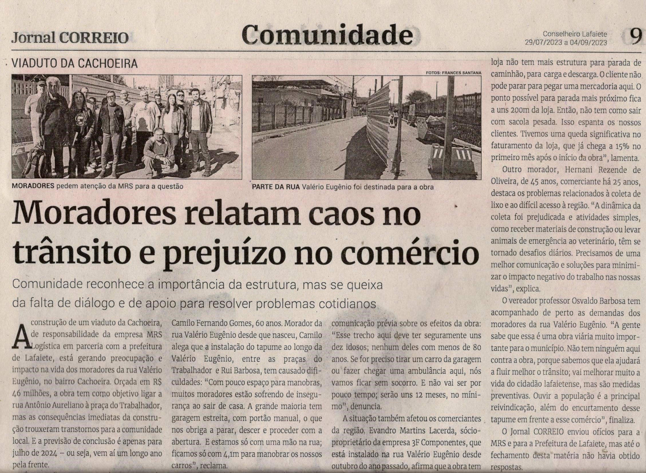 Moradores relatam caos no trânsito e prejuízo no comércio. Jornal Correio da Cidade, Conselheiro Lafaiete de 29 a 04 de ago. de 2023, 1690ª ed., Comunidade, p. 9.