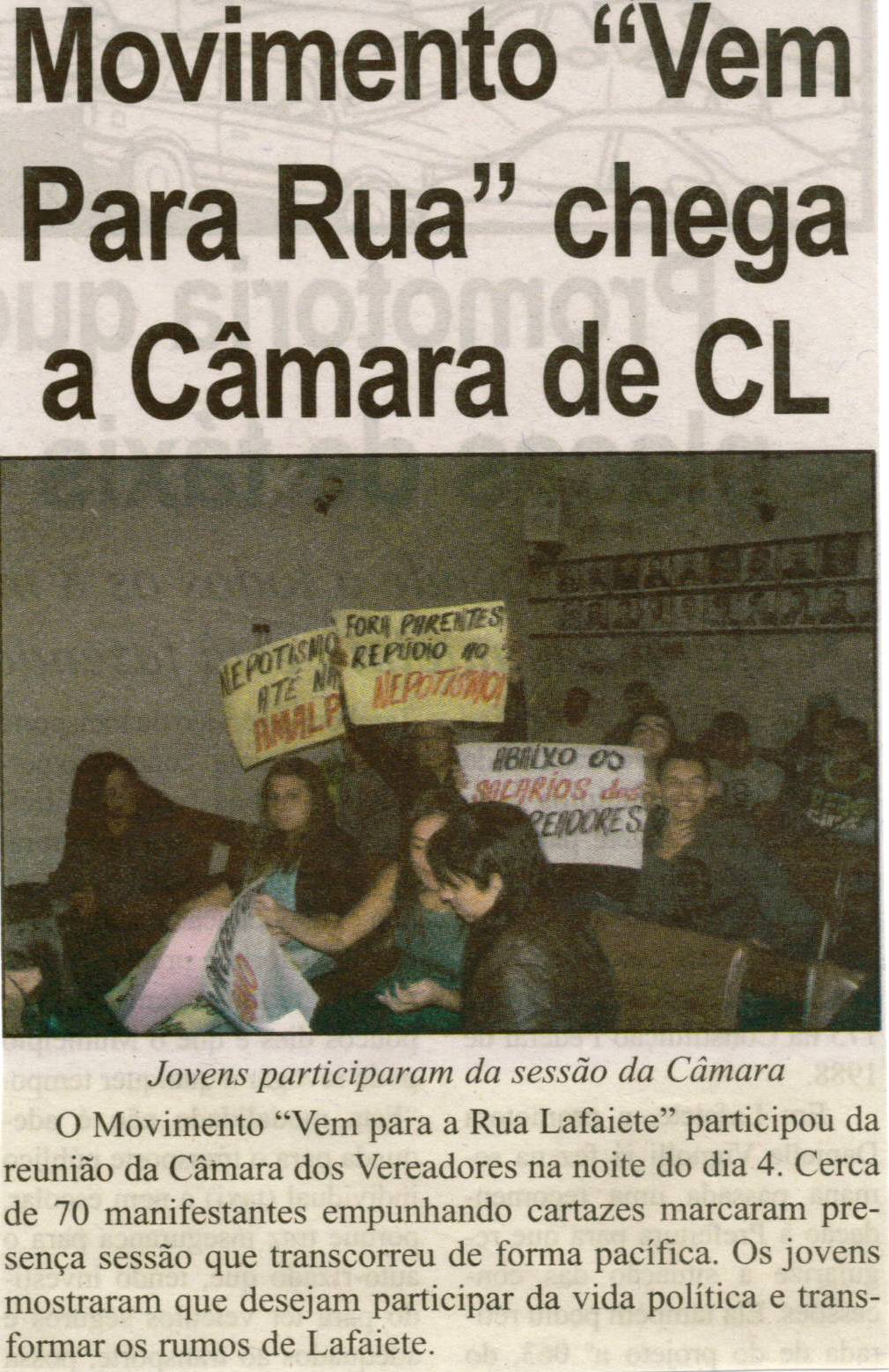 Movimento "Vem Para Rua" chega a Câmara de CL. Correio de Minas, Conselheiro Lafaiete, 06 jul. 2013, p. 01.