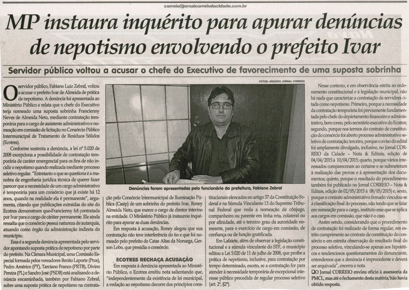 MP instaura inquérito para apurar denúncias de nepotismo envolvendo o prefeito Ivar. Jornal Correio da Cidade, Conselheiro Lafaiete, 11 a 17 jun. 2016, 1321ª ed. Caderno Política, p. 4.