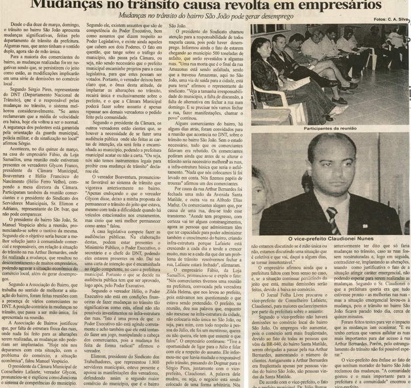 Mudanças no trânsito causa revolta em empresários. Folha Livre, Conselheiro Lafaiete, 18 mar. 2006, 262ª ed., p. 15. 
