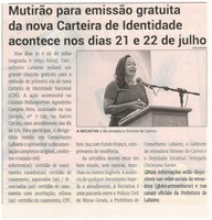 Mutirão para emissão gratuita da nova Carteira de Identidade acontece nos dias 21 e 22 de julho. Jornal Correio da Cidade, Conselheiro Lafaiete, 19 a 25 jul. 2025, 1789ª ed., Política, p. 4.