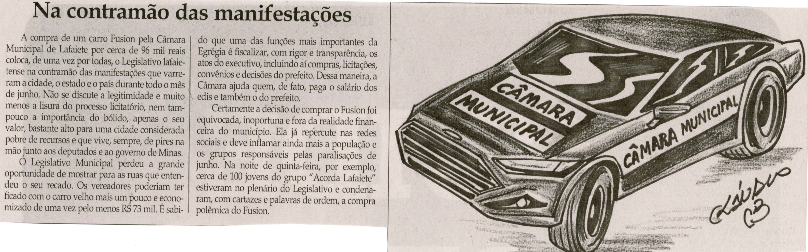 Na contramão das manifestações. Jornal Correio da Cidade, Conselheiro Lafaiete, 03 ago. 2013, p. 02.