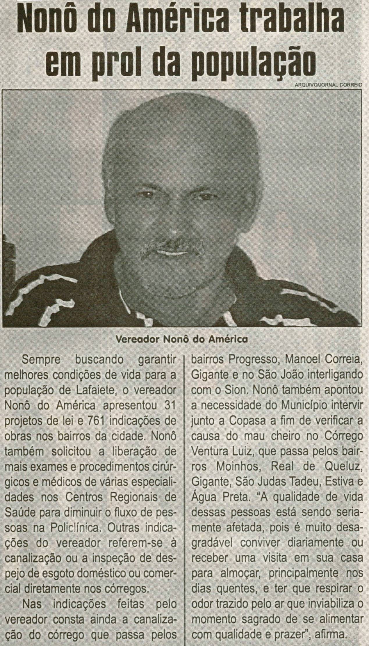 Nonô do América trabalha em prol da população. Jornal Correio da Cidade, Conselheiro Lafaiete, 24 mar. 2012, p. 04.