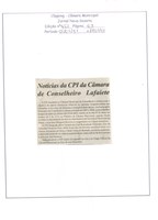 Notícias da CPI da Câmara de Conselheiro Lafaiete. Jornal Nova Gazeta, Conselheiro Lafaiete, 05 abr. 2007, 461ª ed., p. 03.