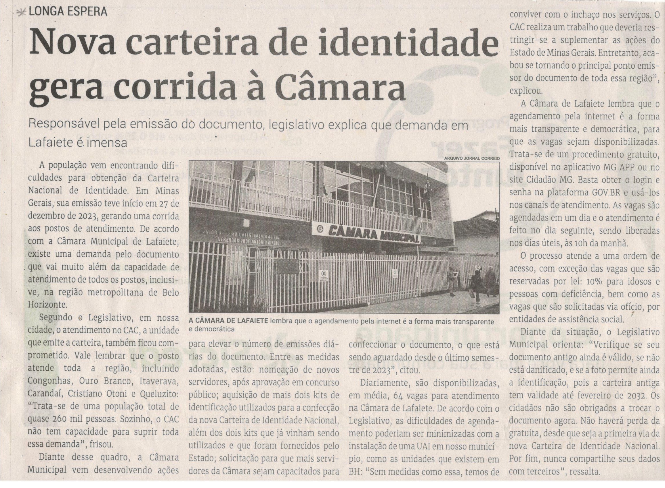 Nova carteira de identidade gera corrida à Câmara. Jornal Correio da Cidade, Conselheiro Lafaiete, 25 a 31 de mai. 2024, 1732ª ed., Política, p. 4.