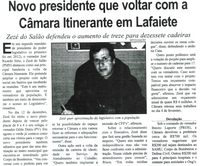 Novo presidente quer voltar com a Câmara Itinerante em Lafaiete: Zezé do Salão defendeu de treze para dezessete cadeiras. Correio de Minas, Conselheiro Lafaiete, 16 jan. 2014, p. 4.