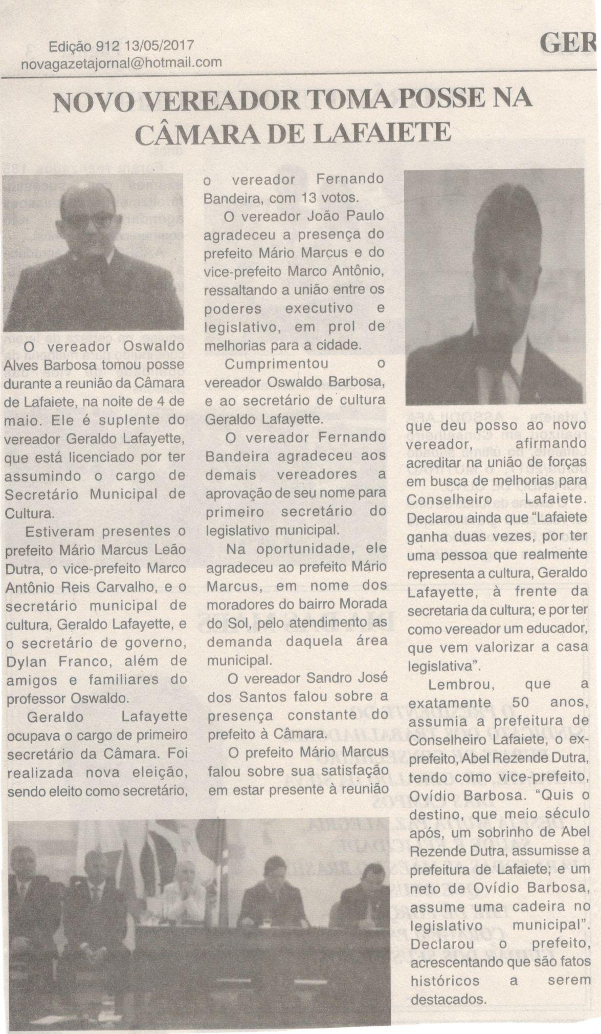 Novo vereador toma posse na Câmara de Lafaiete. Jornal Nova Gazeta, Conselheiro Lafaiete, 13 mai. 2017 a 13 mai. 2017, 912ª ed., Ano XXX, Caderno Gerais,p. 4