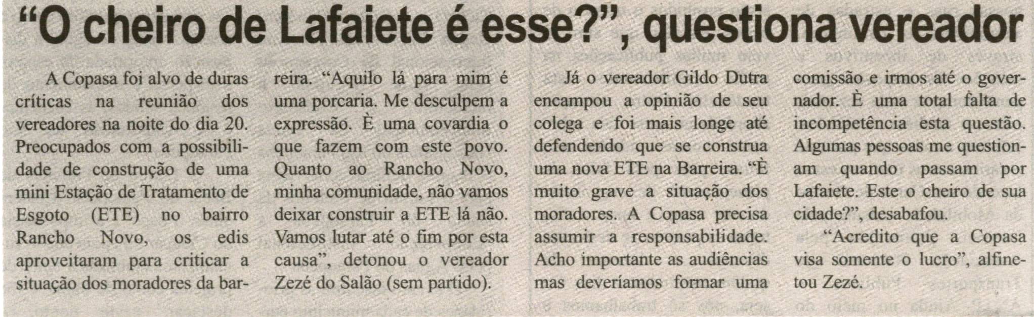 "O cheiro de Lafaiete é esse?", pergunta vereador. Correio de Minas, Conselheiro Lafaiete, 24 ago. 2013, p. 03.