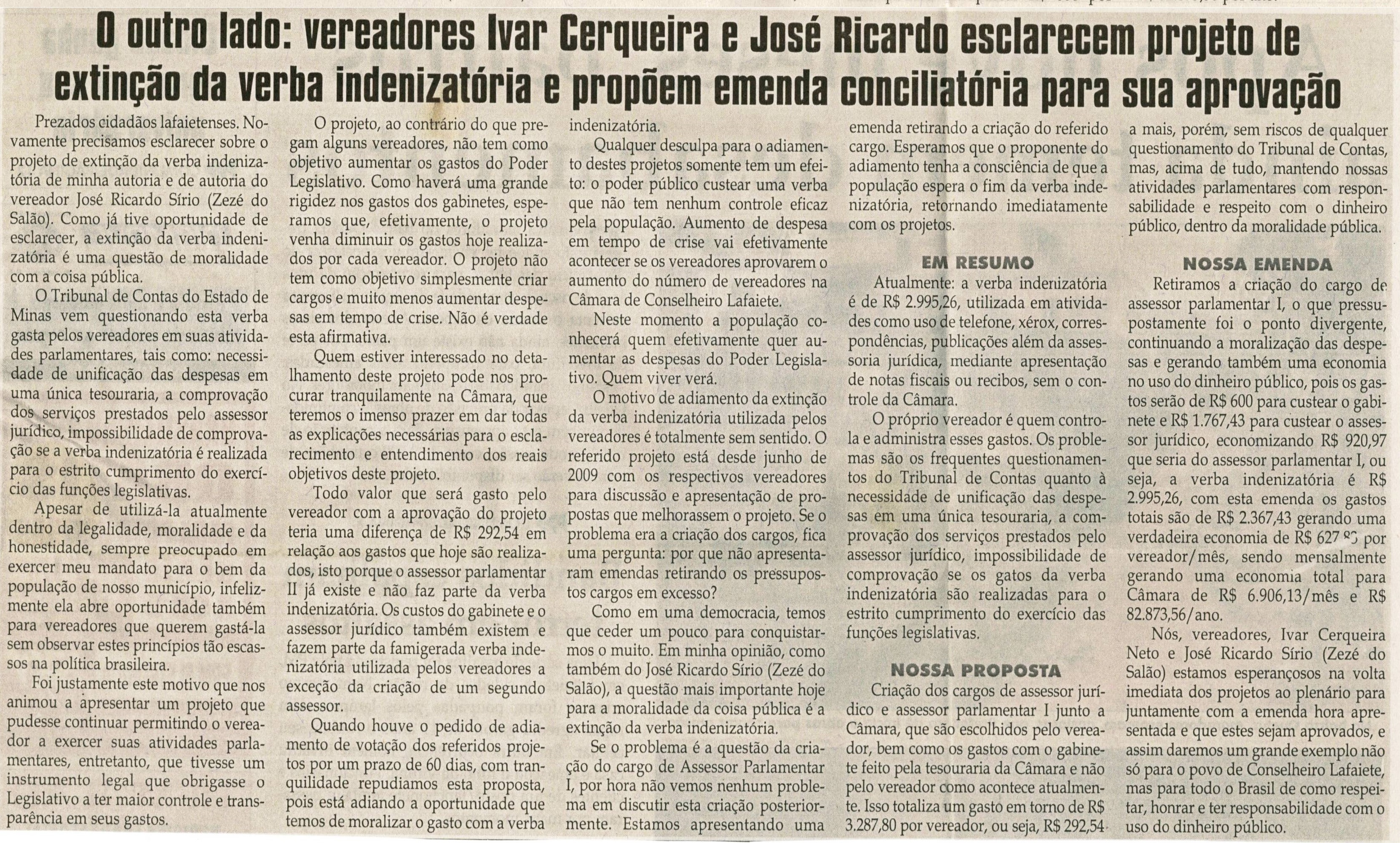 O outro lado vereadores Ivar e José Ricardo esclarecem projeto de extinção da verba indenizatória e propõem emenda ... Jornal Correio da Cidade, Conselheiro Lafaiete, 27 set. 2009, p.02