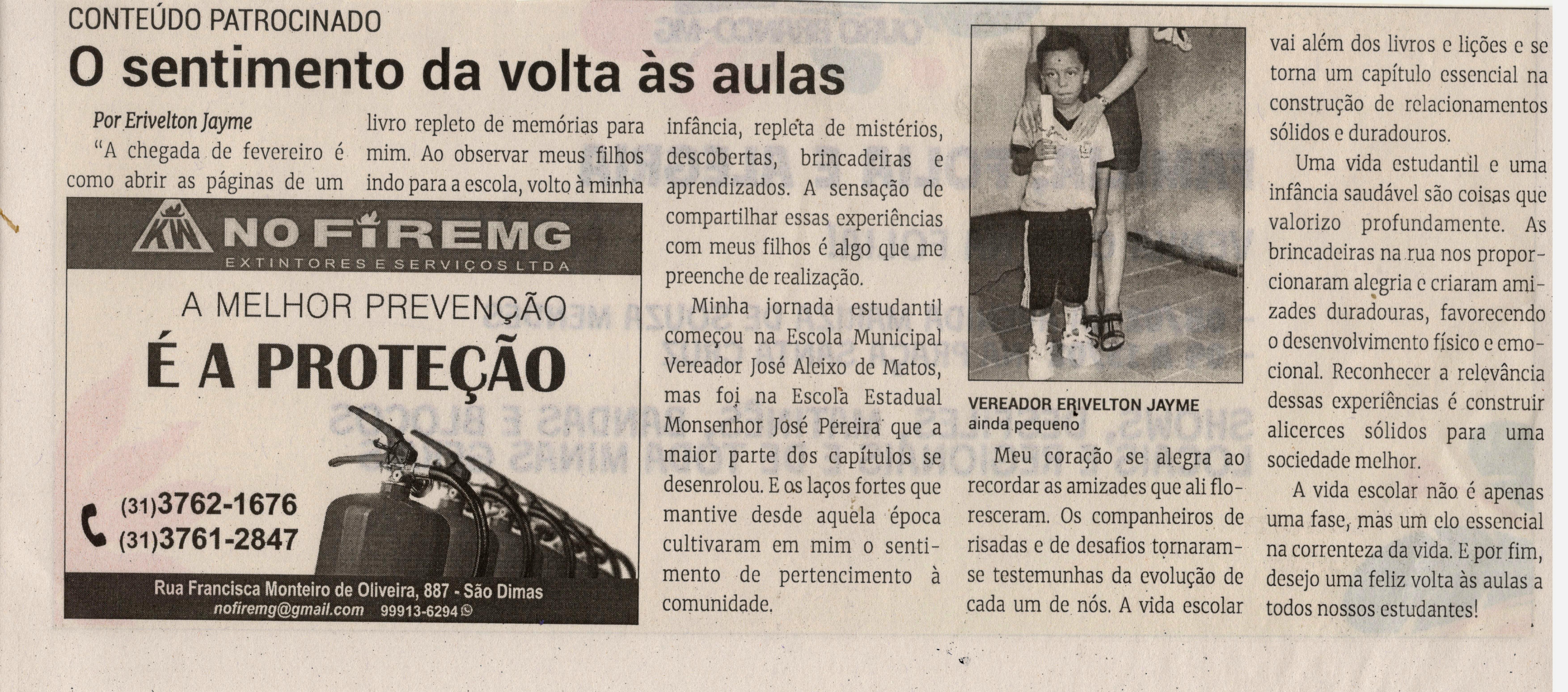 O sentimento de volta às aulas. Jornal Correio da Cidade, Conselheiro Lafaiete de 10 a 16 de fev. de 2024, 1717ª ed., Política, p. 04.