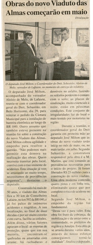 Obras do novo Viaduto das Almas começarão em maio. Jornal Correio de Minas, Conselheiro Lafaiete, 20 abr. 2006.