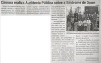 Câmara realiza Audiência Pública sobre a Síndrome de Down. Jornal Correio da Cidade, Conselheiro Lafaiete, 26 de mar. de 2022, 1620ª ed., Caderno Política, p. 6.