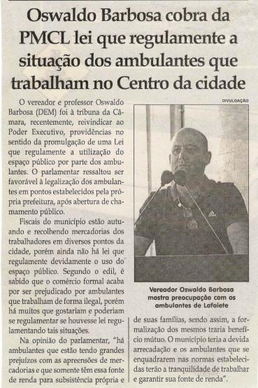 Oswaldo Barbosa cobra da PMCL lei que regulamente a situação dos ambulantes que trabalham no Centro da cidade. Jornal Correio da Cidade, 25 mai. 2019 a 31 mai. 2019. 1475ª ed., Caderno Política, p. 6.