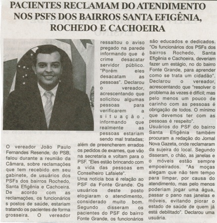 Pacientes reclamam do atendimento nos PSF's. Jornal Nova Gazeta, Conselheiro Lafaiete,  20 a 26 de fev. 2016, 869ª ed., Caderno Gerais, p. 16.