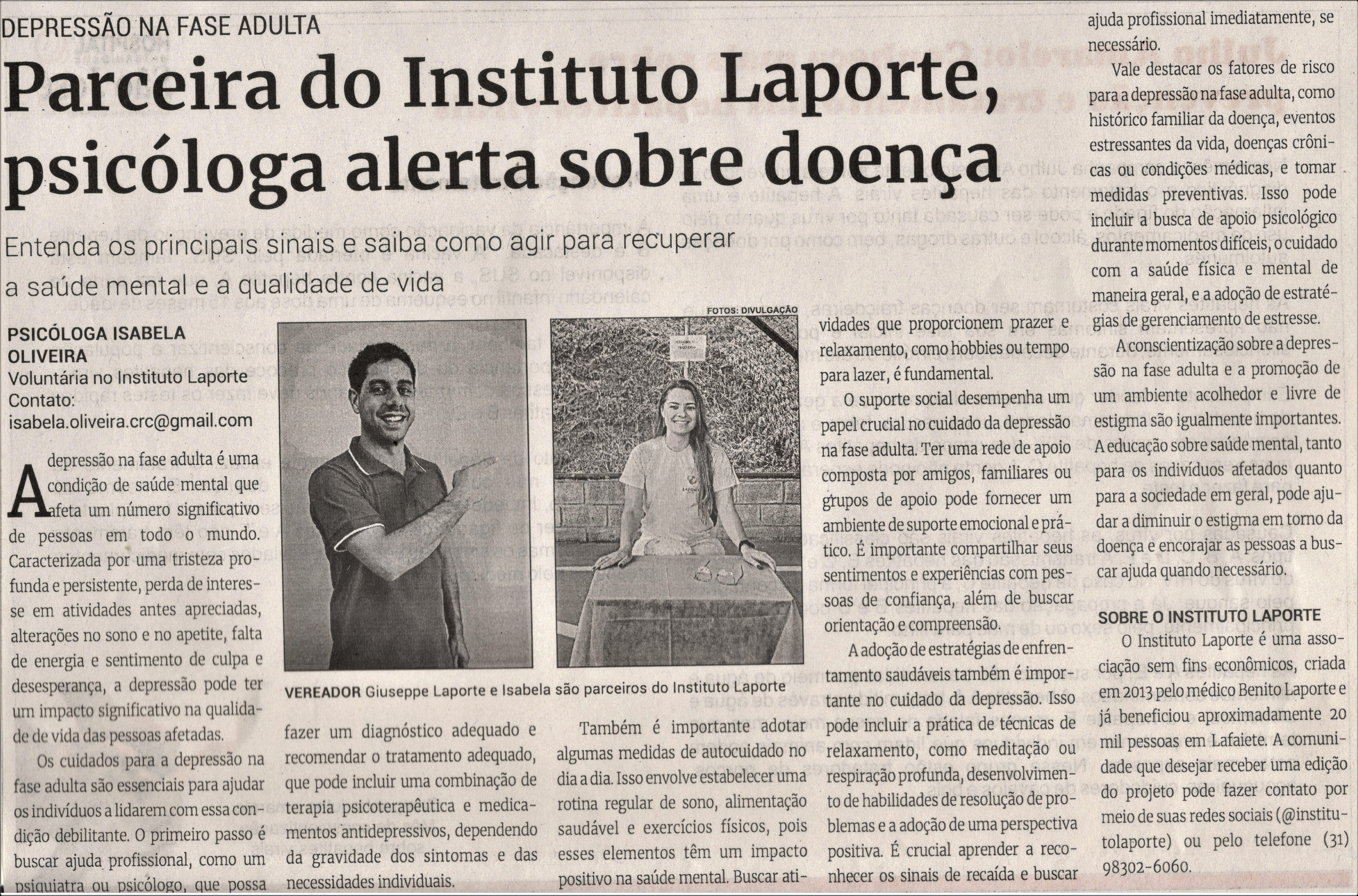 Parceira do Instituto Laporte, psicóloga alerta sobre doença. Jornal Correio da Cidade, Conselheiro Lafaiete de 15 a 21 de jul. de 2023, 1688ª ed., Saúde, p. 27.