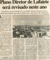 Plano Diretor de Lafaiete será revisado neste ano: vereadores, governo municipal e sociedade iniciam discussão sobre a gestão participativa do espaço público para uma visão urbanística. Correio de Minas, Conselheiro Lafaiete28 jun. 2006, 139ª ed. p. 02.